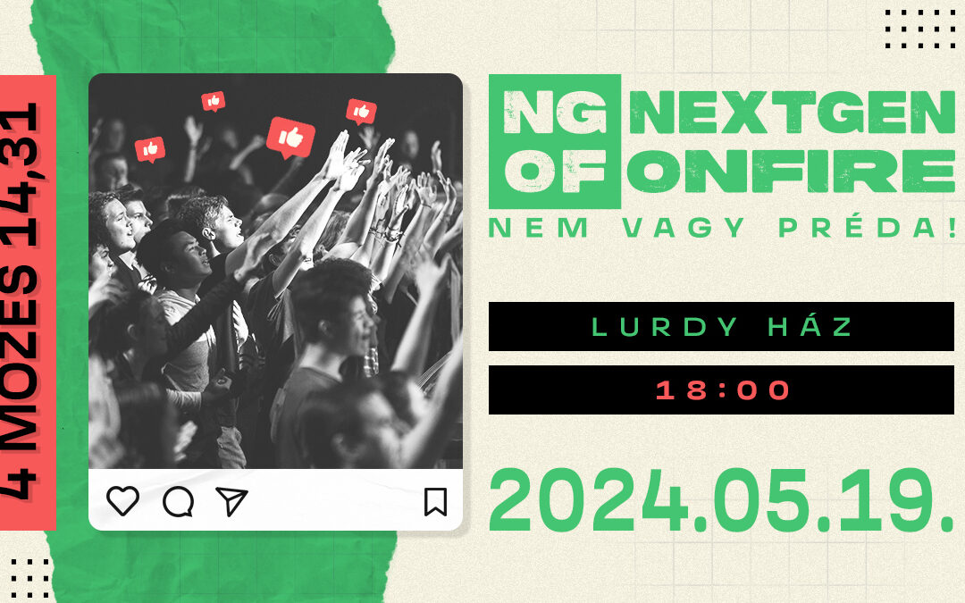 NextGenOnFire – Nem vagy préda!