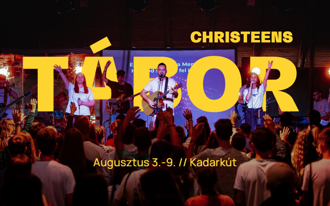 Elindult a regisztráció a Christeens táborra