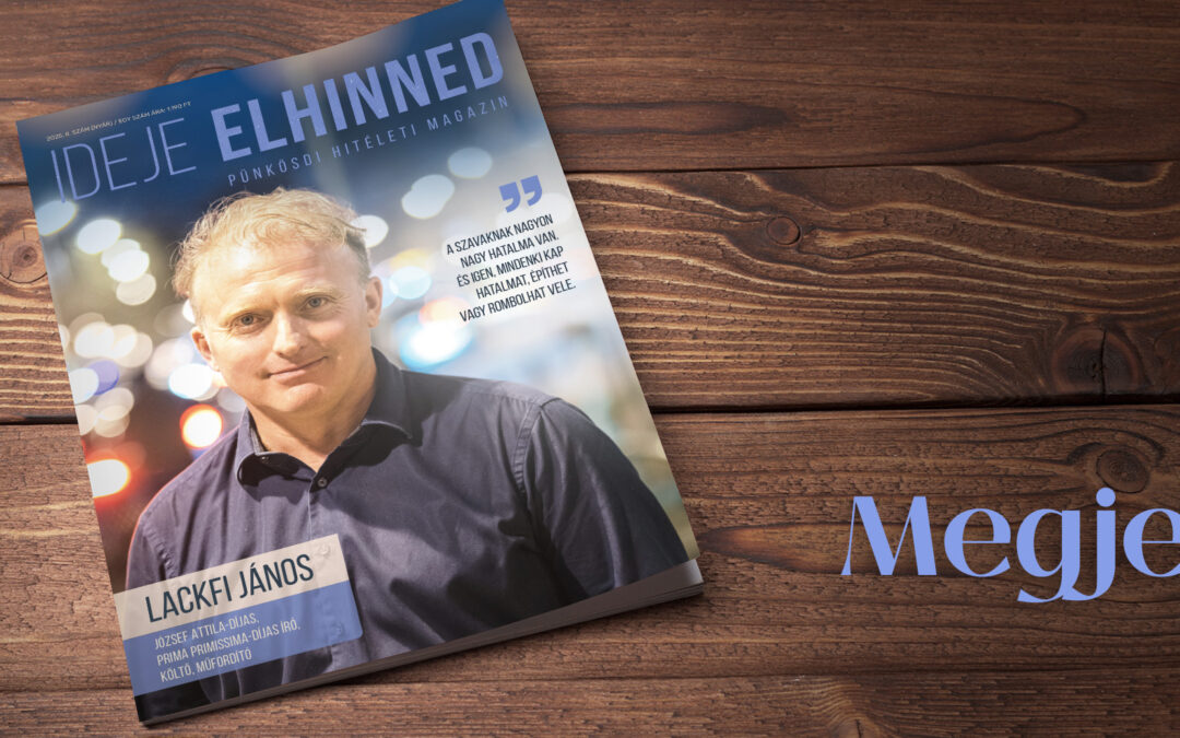 Megjelent az Ideje Elhinned Magazin 2025/II. nyári száma