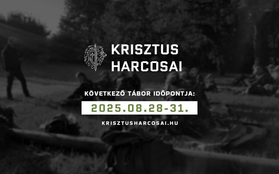 Krisztus Harcosai férfi tábor Kadarkúton